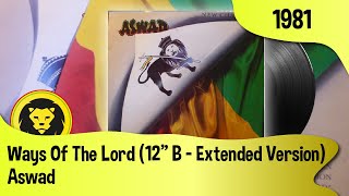Aswad - Ways Of The Lord (12" B - Extended Version) (Aswad - New Chapter, CBS, 1981)