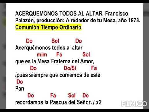 Acerquémonos Todos Al Altar - Francisco Palazón