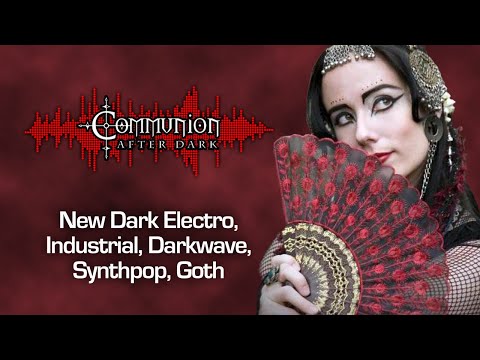 Communion After Dark - All Request Show - 07/25/23
