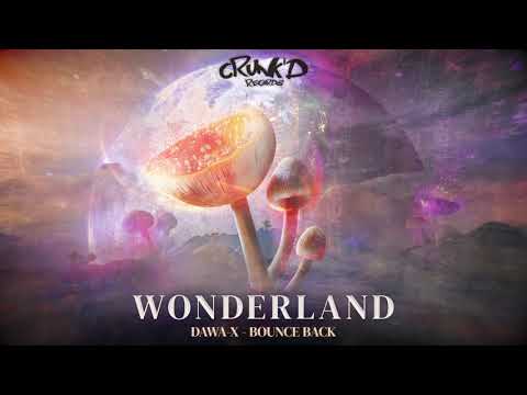 Dawa-X - Bounce Back (Wonderland Compilation)