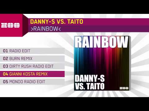 Danny-S vs. Taito - Rainbow (Gianni Kosta Remix)