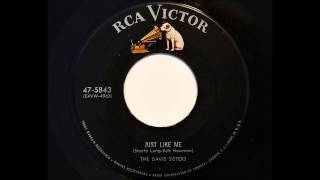 The Davis Sisters - Just Like Me (RCA Victor 5843)