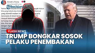 Donald Trump Beberkan Sosok Pelaku Penembakan Gedung Putih, Sebut Miliki Riwayat Kekerasan