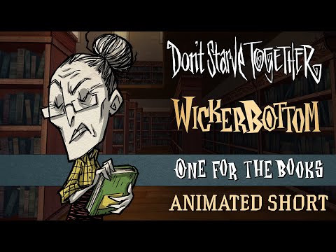 Don't Starve Together: One For the Books [Wickerbottom Animated Short]