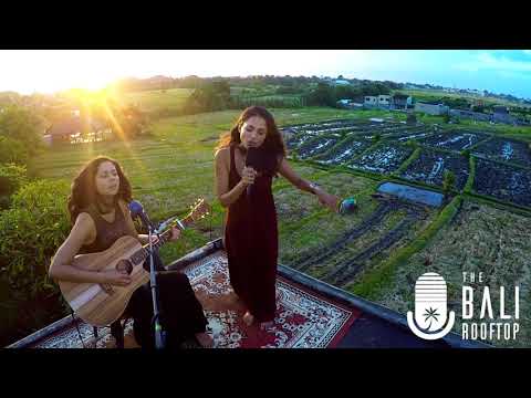 The Bali Rooftop Sounds #21 - Shazieh Feat. Leanna Rachel