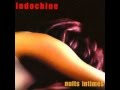 Indochine - Trois Nuits par Semaine (version ...