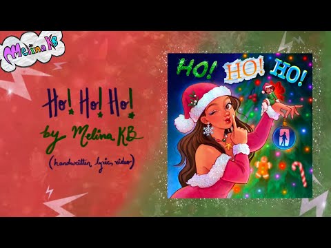 Melina KB - Ho! Ho! Ho! (Lyric Video)