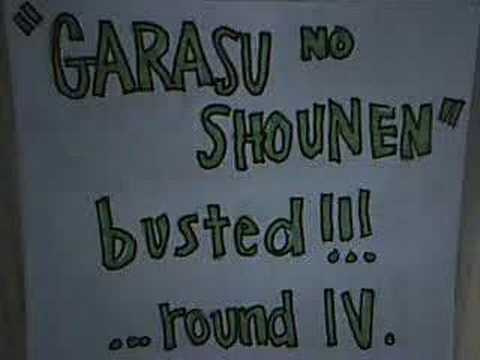 ROUND FOUR! GARASU NO SHOUNEN