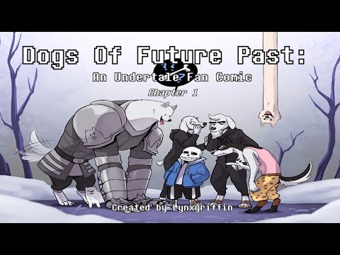 Dogs of Future Past | Chapter 1 | An Undertale Comic Dub