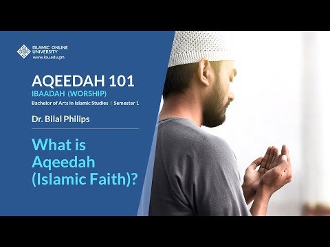What Is Aqeedah? - Aqeedah 101