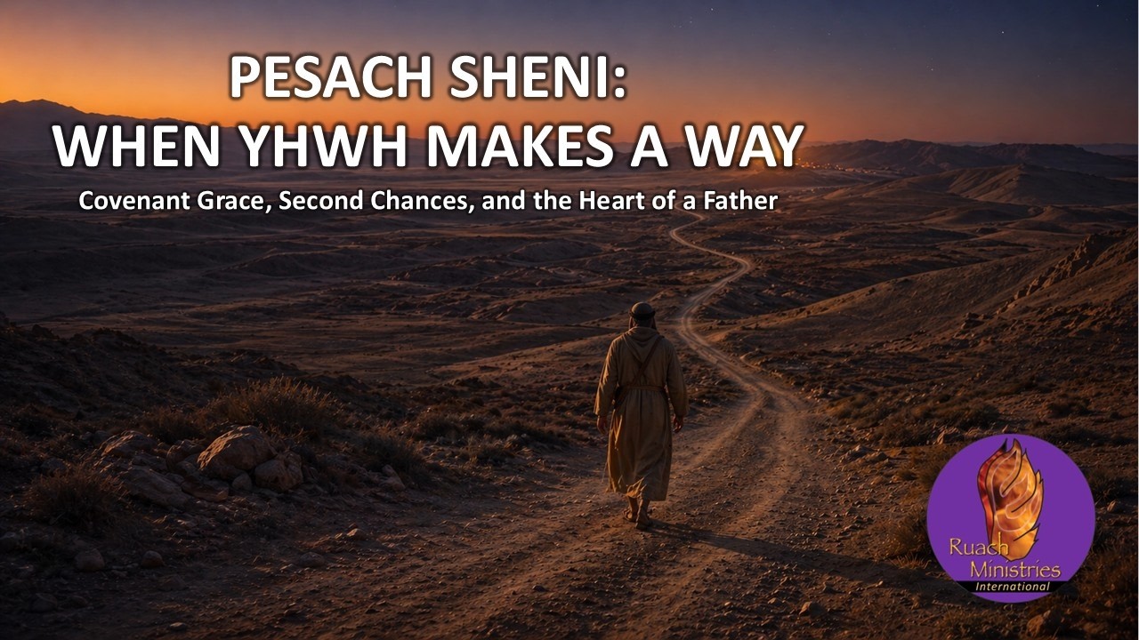 Pesach Sheni: When Yahweh Makes a Way