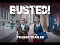 BUSTED! | Official Trailer