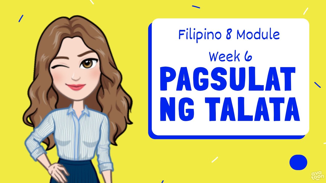 Filipino 8 Module Week 6: Pagsulat ng Talata