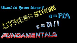 Mechanics of Solids-Part-1- Fundamentals of STRESS STRAIN - ENGLISH