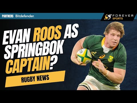 EVAN ROOS AS SPRINGBOK CAPTAIN? | Rugby News
