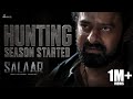 Salaar Hunting Season Begins Prabhas Prithviraj Prashanth Neel Hombale Films