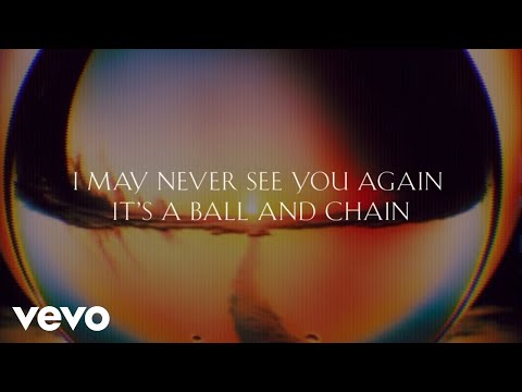 Ball And Chain - Cage The Elephant