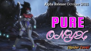 【Pure Onyx】ピュアオニキスAlpha Release October 2025 (Spider Cave)#032
