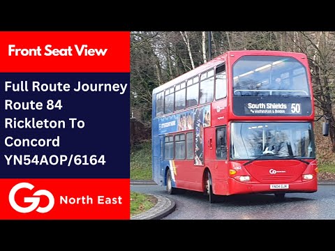 Full Route Journey | Go North East Route 84 - Rickleton to Concord | YN54AOP/6164