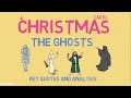 The Ghosts In A Christmas Carol Key Quotes Analysis