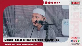 Download lagu Manhaj Salaf Bukan Sekedar Penampilan l Ustadz Abu Yahya Badru Salam, Lc. - Radio Rodja Palu mp3