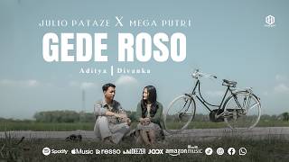 Download lagu Gede Roso - Julio pataze (Feat. Mega Putri) mp3 Download lagu Gede Roso - Julio pataze (Feat. Mega Putri) mp3