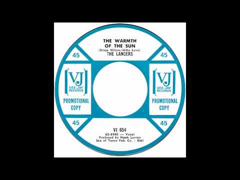 Lancers – “Warmth Of The Sun” (VJ) 1965