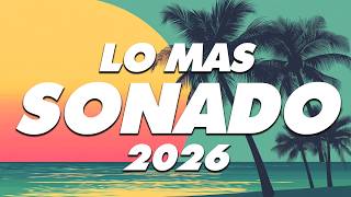MIX REGGAETON 2026 - LO MAS NUEVO 2026 - LO MAS SONADO