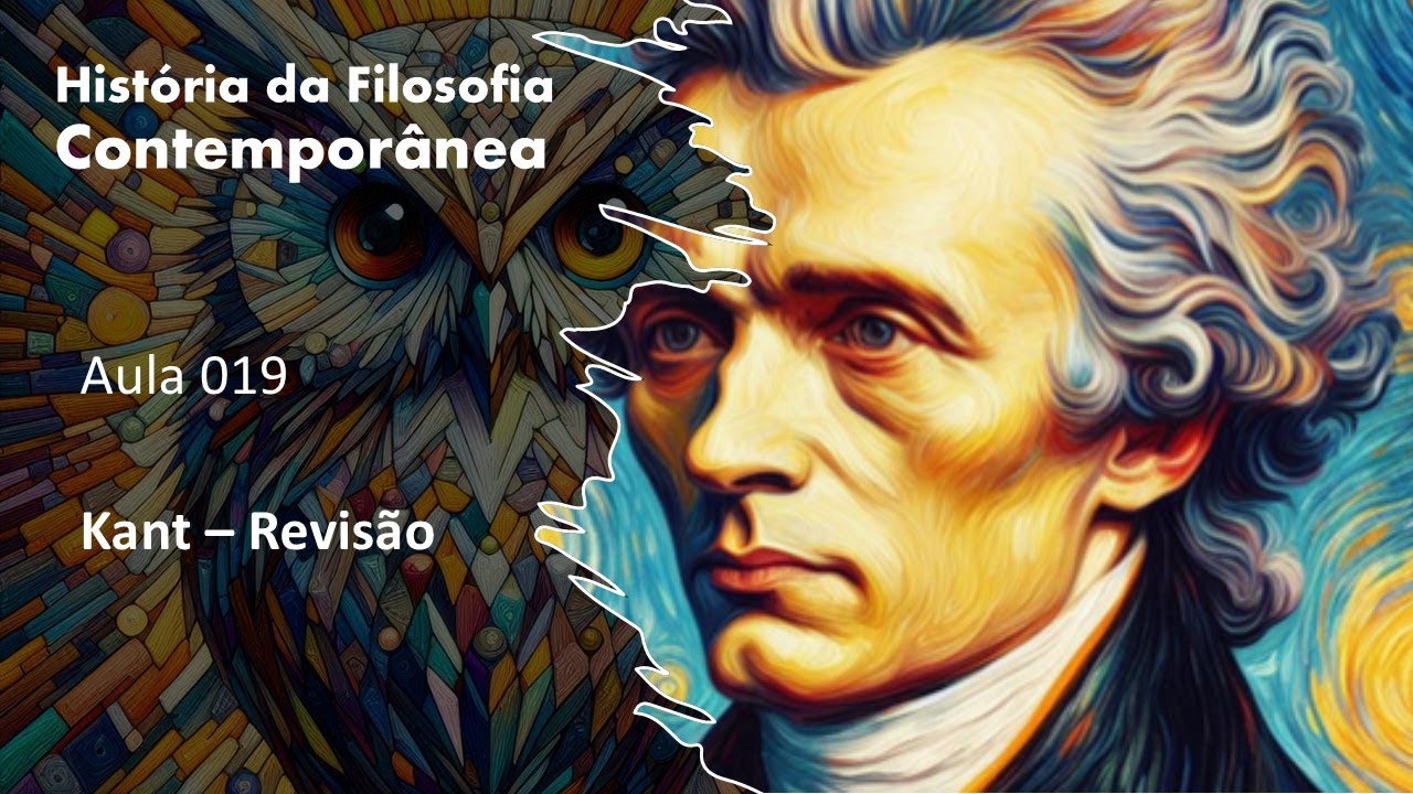 Filosofia Contemporânea - Aula 019 - Kant - Prof. Rubens Godoy Sampaio PhD