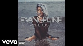Evangeline - Write About