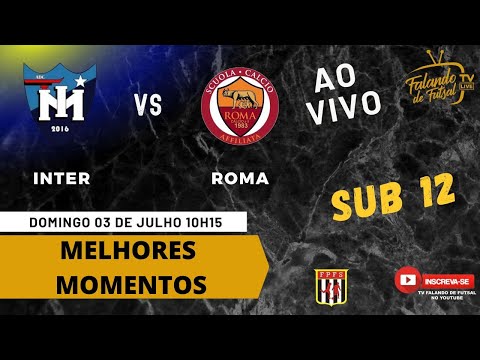 MELHORES MOMENTOS  INTER MOGI   X ROMA SUB 12 CAMPEONATO METROPOLITANO A2