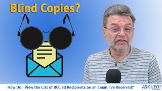 How Do I View the BCC Recipients on an Email I’ve Received?