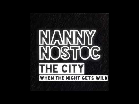 Nanny Nostoc - When the Night gets Wild