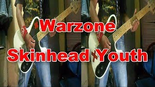 Warzone - Skinhead Youth (Guitar Cover)