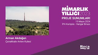 Türkiye Mimarlık Yıllığı 2023 Panelleri: Çanakkale Anten Kulesi