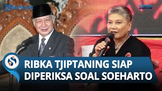 Siap Diperiksa Polisi, Ribka Tjiptaning Siap Buktikan Soeharto Tak Layak Jadi Pahlawan Nasional