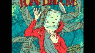 Polar Bear Club - Hollow Place