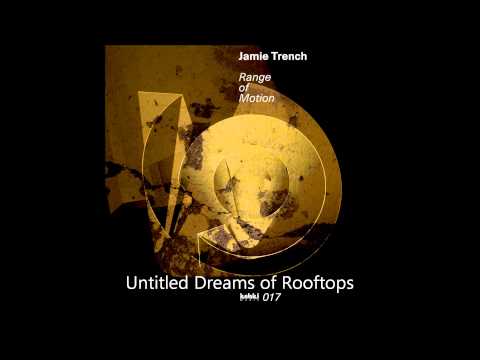 Jamie Trench - Range Of Motion - Kaluki Musik