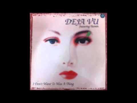 Deja Vu Featuring Tasmin - I Don't Wanna Miss A Thing (Definitive Mix) (1998)