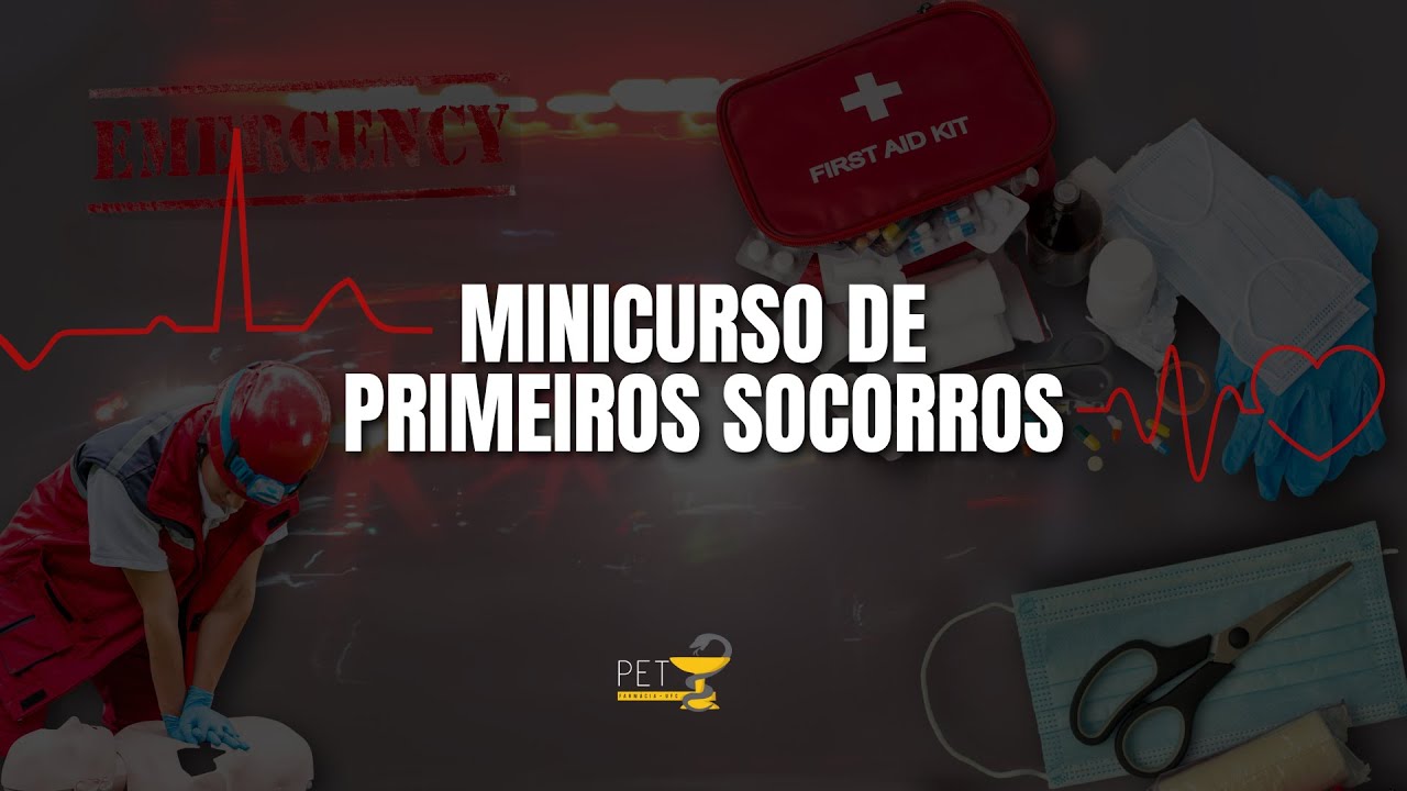 Minicurso de Primeiros Socorros - Dia 3