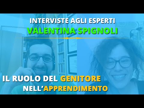 Ruolo del genitore nell'apprendimento - Intervista a Valentina Spignoli
