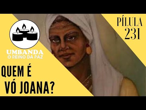 #Pilula 231 - Quem é Vó Joana?