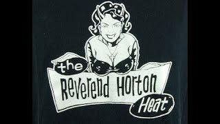The Reverend Horton Heat @ Tramps Feb 14th 1997 Whole Set