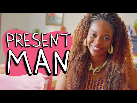 PRESENT MAN