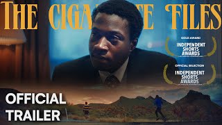 The Cigarette Files - Official Trailer