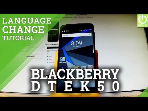 How to Change Language in BLACKBERRY DTEK50 - Language Settings