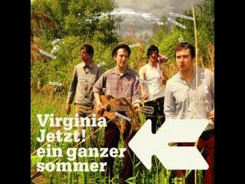 "Virginia Jetzt" ein ganzer sommer offizielles video