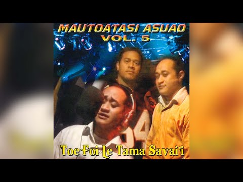 Mautoatasi Asuao - Tamaloa Ka'A