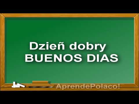 Curso de Polaco:   LOS  SALUDOS y DESPEDIDAS