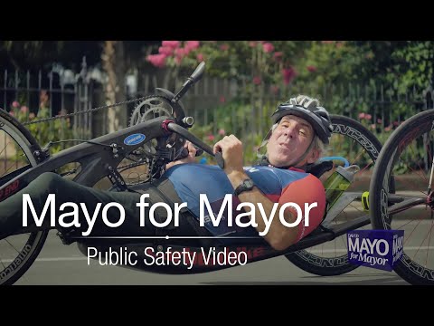 Mayo for Mayor Public Safety Video
